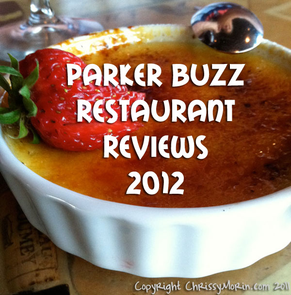 parker buzz parker co restaurant reviews 2012